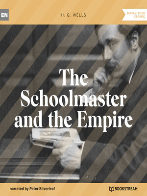 cover image of The Schoolmaster and the Empire (Unabridged)